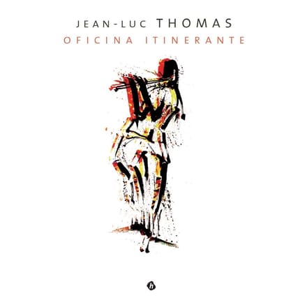 Jean-Luc Thomas - Oficina Itinerante (CD)