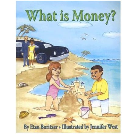 What Is Money? - Boritzer, Etan