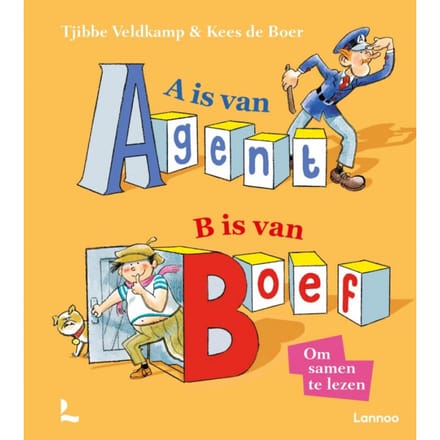 A Is Van Agent, B Is Van Boef - Agent En Boef - Tjibbe Veldkamp