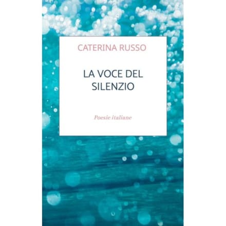 La Voce Del Silenzio - Caterina Russo