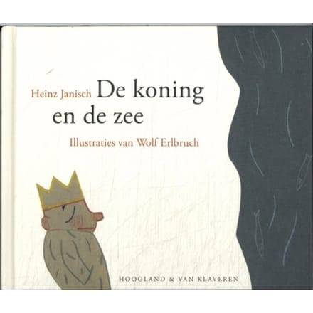 De Koning En De Zee - Heinz Janisch