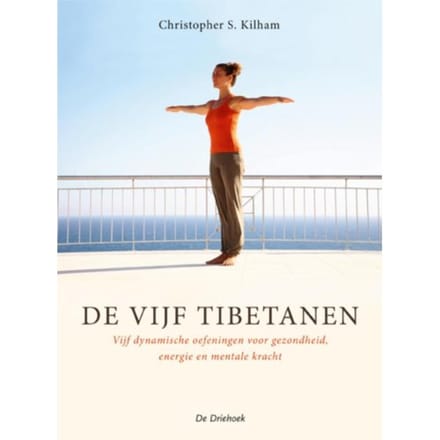 De Vijf Tibetanen - C.S. Kilham
