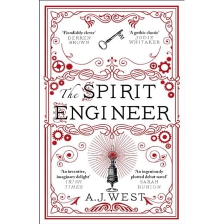 The Spirit Engineer - A. J. West