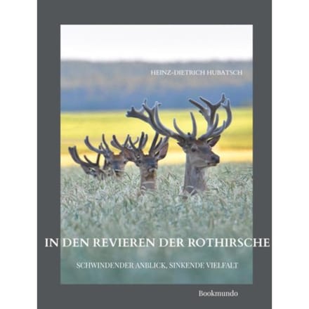 In Den Revieren Der Rothirsche - Heinz-Dietrich Hubatsch