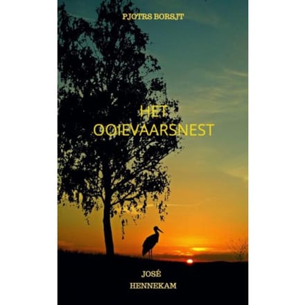 Het Ooievaarsnest - José Hennekam