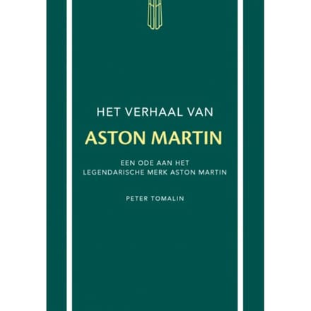 Het Verhaal Van Aston Martin - Peter Tomalin
