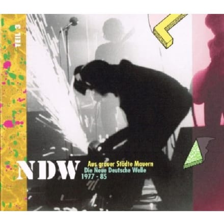 Aus Grauer Städte Mauern: Die Neue Deutsche Welle 1977-1985, Teil 3