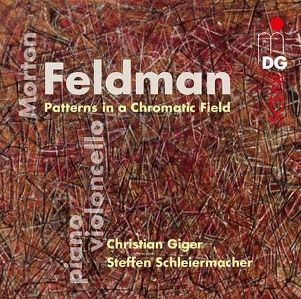 Christian Giger, Steffen Schleiermacher - Feldman: Patterns In A Chromatic Field (CD)