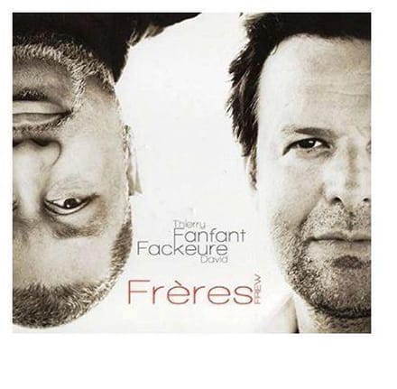 David Fackeure & Thierry Fanfant - Frèeres (CD)