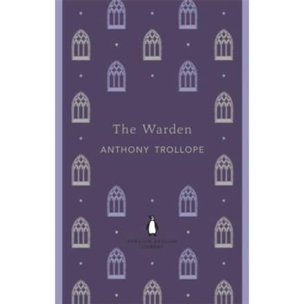 Warden - Anthony Trollope