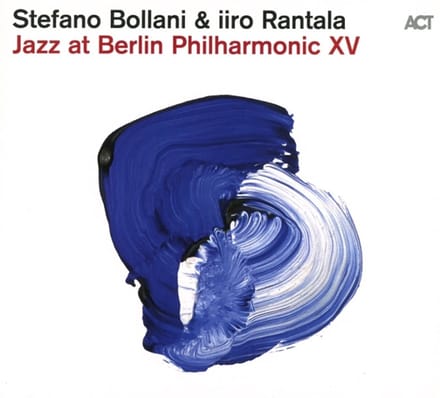 Jazz At Berlin Philharmonic Xv - Stefano Bollani & Iiro Rantala