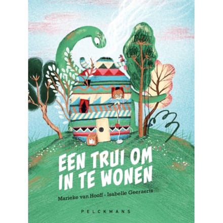 Een Trui Om In Te Wonen - Pelkmans - Marieke Van Hooff