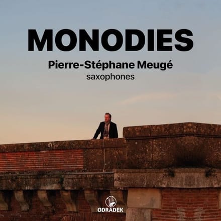 Pierre-Stéphane Meugé: Monodies