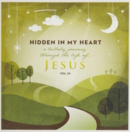 Hidden In My Heart (A Lullaby Journey