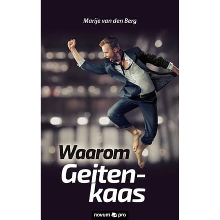 Waarom Geitenkaas - Marije van den Berg