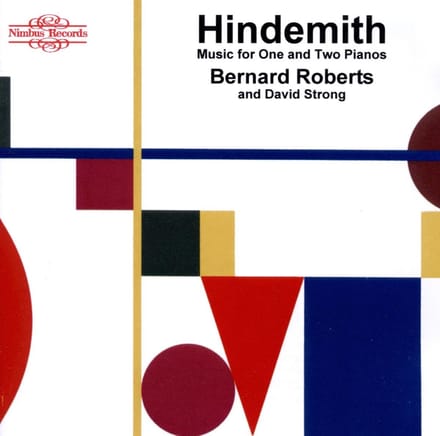 Bernard Roberts, David Strong - Hindemith: Music For One And Two Pianos (2 CD)