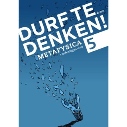 Metafysica / Vwo 5 / Werkboek - Durf Te Denken! - Frank Meester