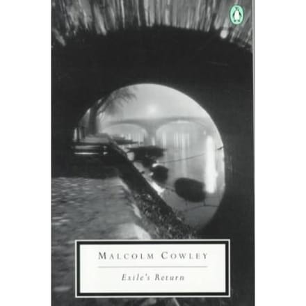 Exile's Return - Malcolm Cowley
