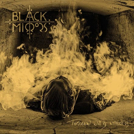 Black Mirrors - Tomorrow Will Be Without Us (CD)