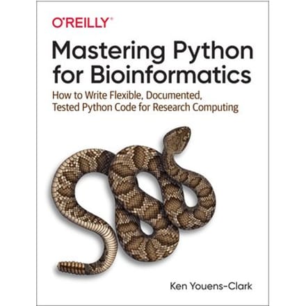 Mastering Python For Bioinformatics - Ken Youens-Clark
