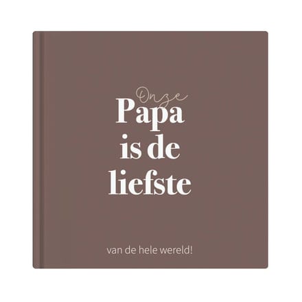 Writemoments Onze papa is de liefste - Vaderdag cadeau - Invulboek voor papa