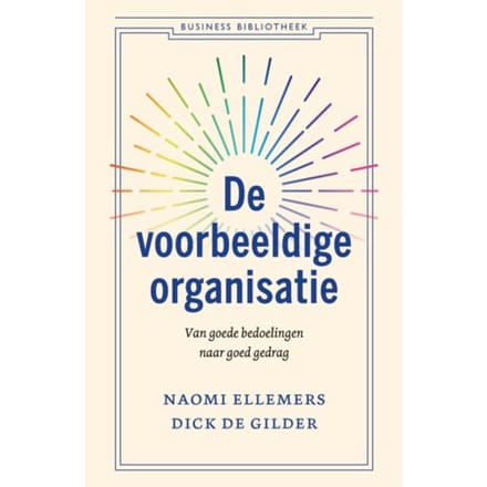 De Voorbeeldige Organisatie - Naomi Ellemers