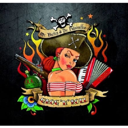 Mr. Hurley & Die Pulveraffen - Grog 'N' Roll (CD)