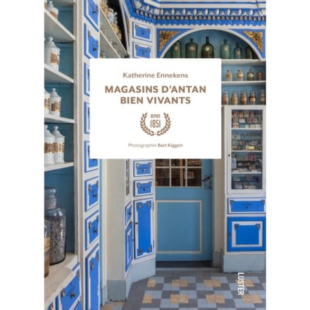 Magasins D'Antan Bien Vivants - Katherine Ennekens