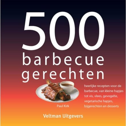 500 Barbecuegerechten - P. Kirk