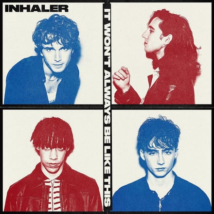 Inhaler - It Won't Always Be Like This (LP)