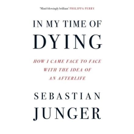 In My Time Of Dying - Sebastian Junger