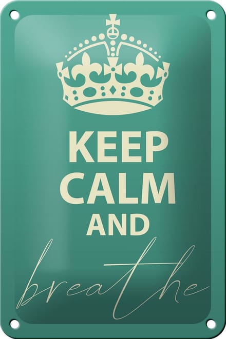 Blechschild Spruch 12x18cm Keep Calm and breath