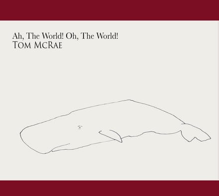 Ah. The World! Oh. The World!