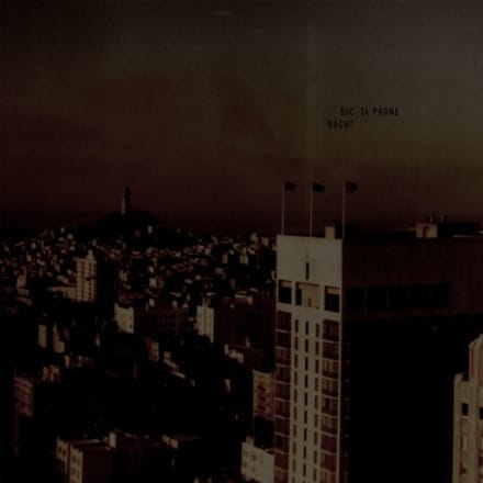 Nacht - Dictaphone