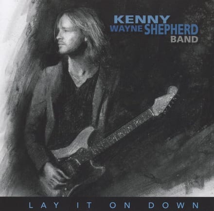 Lay It On Down - Kenny Wayne Shepherd