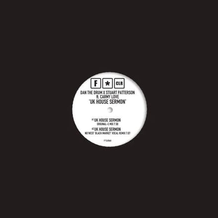 Dan The Drum X Stuart Patterson Ft. Carmy Love - Uk House Sermon (12" Single)