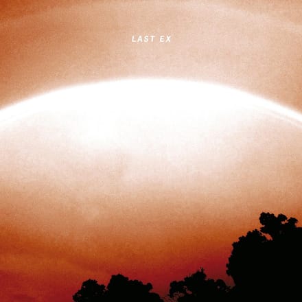 Last Ex - Last Ex (LP)