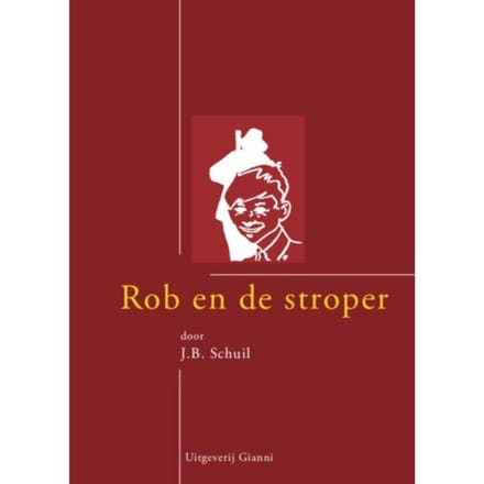 Rob En De Stroper Van Tjot-Idi - J.B. Schuil