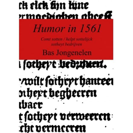 Humor In 1561 - Bas Jongenelen