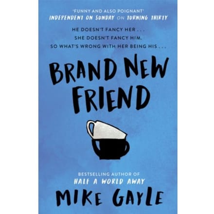 Brand New Friend - Mike Gayle