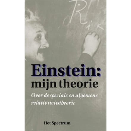 Einstein: Mijn Theorie - A. Einstein
