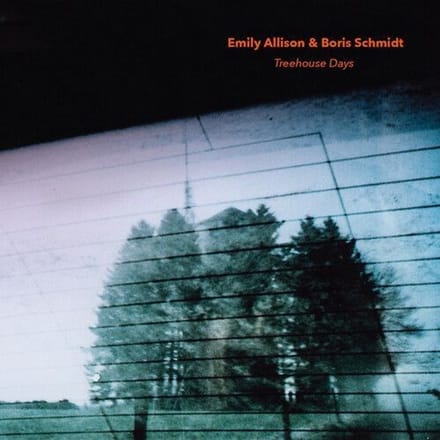 Emily Allison & Boris Schmidt - Treehouse Days (CD)
