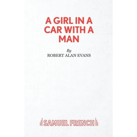 A Girl In A Car With A Man - Robert Alan Evans