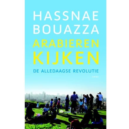 Arabieren Kijken - Hassnae Bouazza