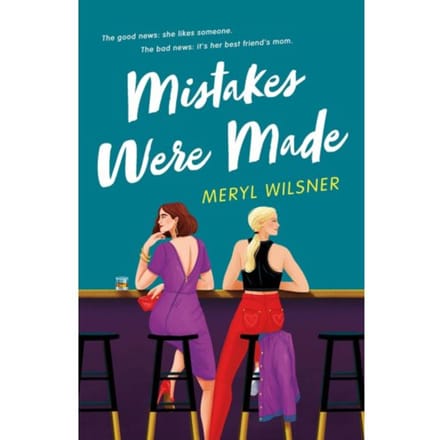 Mistakes Were Made - Meryl Wilsner