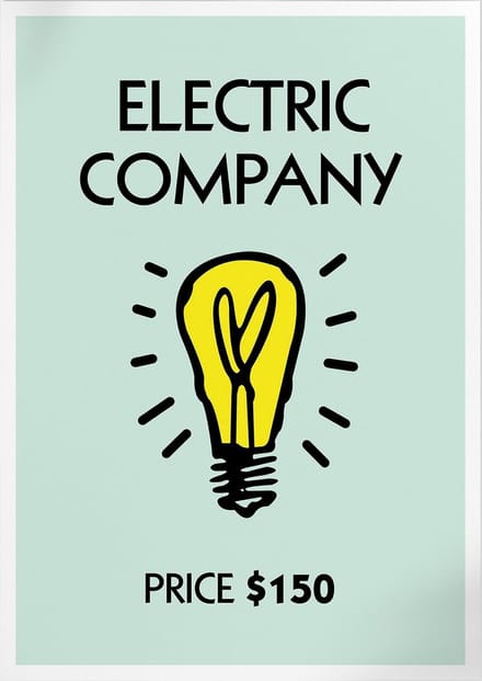 Electric Company (Monopoly) | Poster | B2: 50 x 70 cm