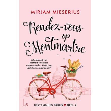 Rendez-Vous Op Montmartre - Bestemming Parijs - Mirjam Mieserius
