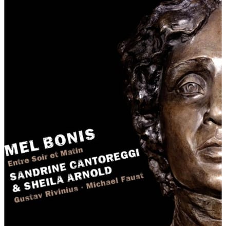 Mel Bonis, Entre Soir Et Matin - Sandrine Cantoreggi & Sheila Arn