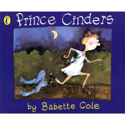 Prince Cinders - Babette Cole