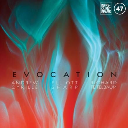 Evocation - Andrew Cyrille /elliott Sharp/ri